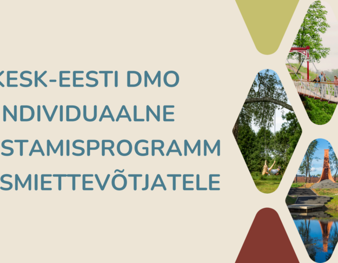 Kesk-Eesti DMO avas individuaalse nõustamisprogrammi turismiettevõtjatele