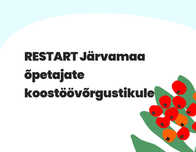 Üleskutse Järvamaa õpetajate koostöövõrgustikuga liitumiseks