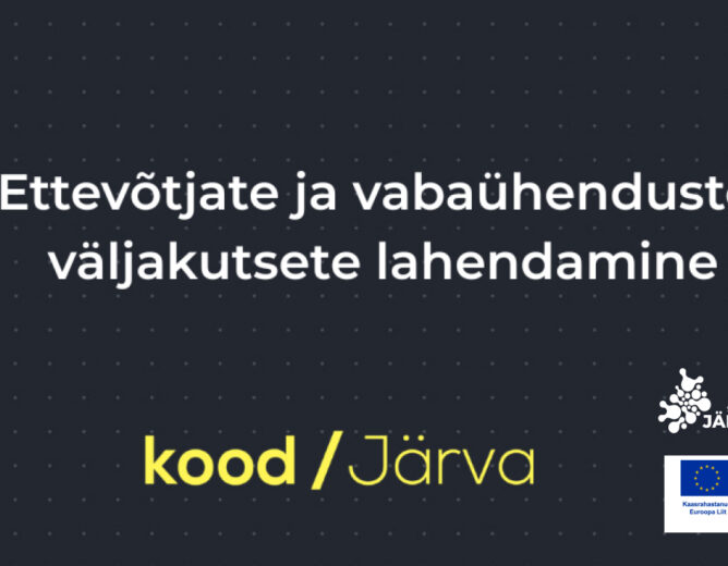 kood/Järva aitab vabaühendustel ja ettevõtjatel digimuredele lahendusi leida
