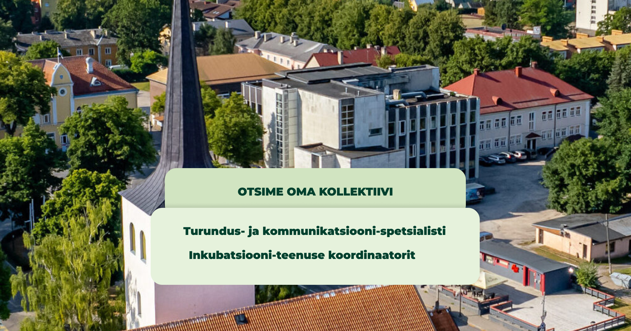 Sihtasutus Järvamaa võtab tööle projekti “Kesk-Eesti koostöö- ja innovatsioonikeskus” elluviimiseks tähtajalise lepinguga (lepingu kehtivus kuni 30.09.2028): Tu