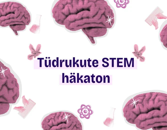 Tüdrukute STEM häkaton Tallinnas