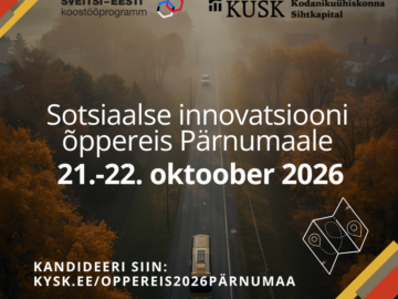 Tule sotsiaalse innovatsiooni õppereisile Pärnumaale